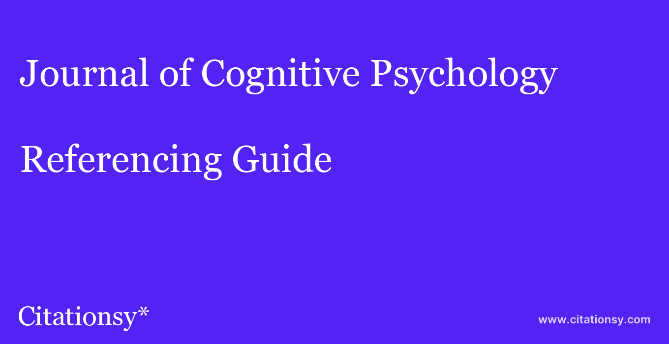 cite Journal of Cognitive Psychology  — Referencing Guide